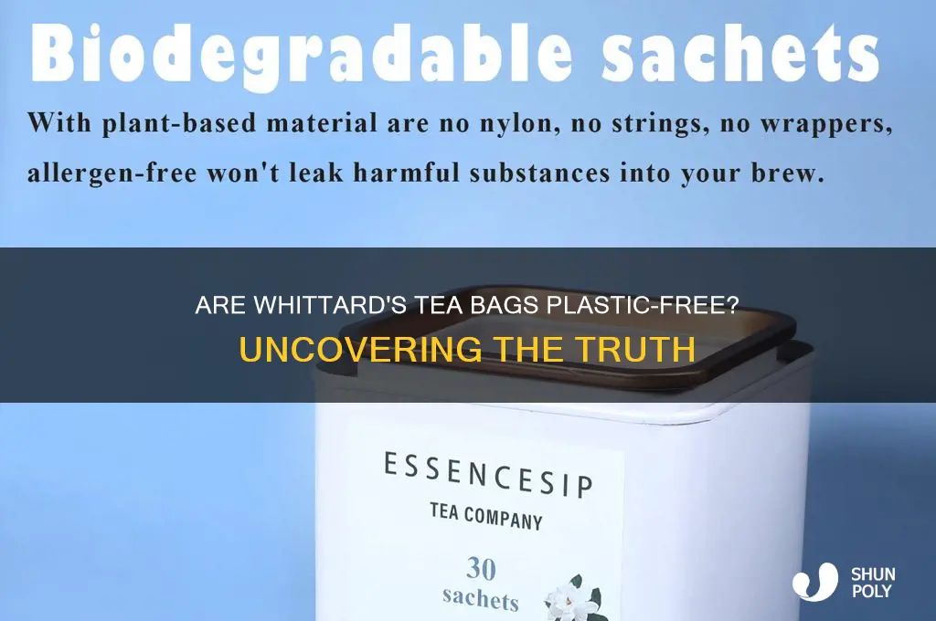 do whittards tea bags contain plastic