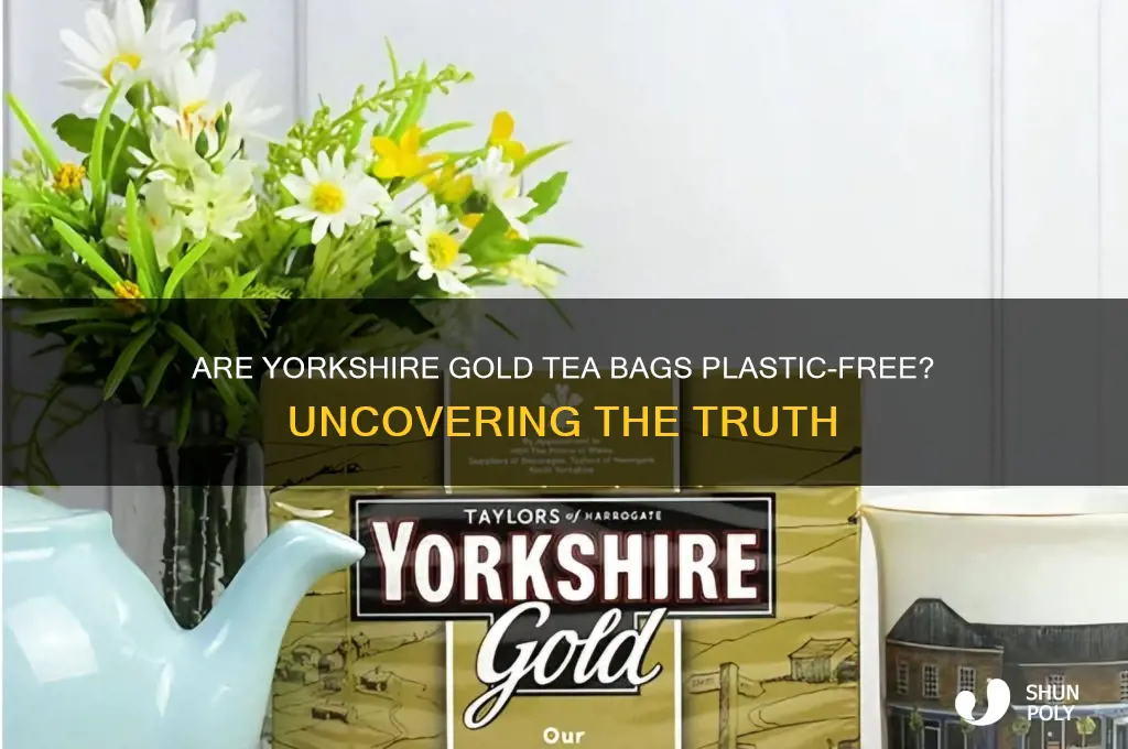 do yorkshire gold tea bags contain plastic