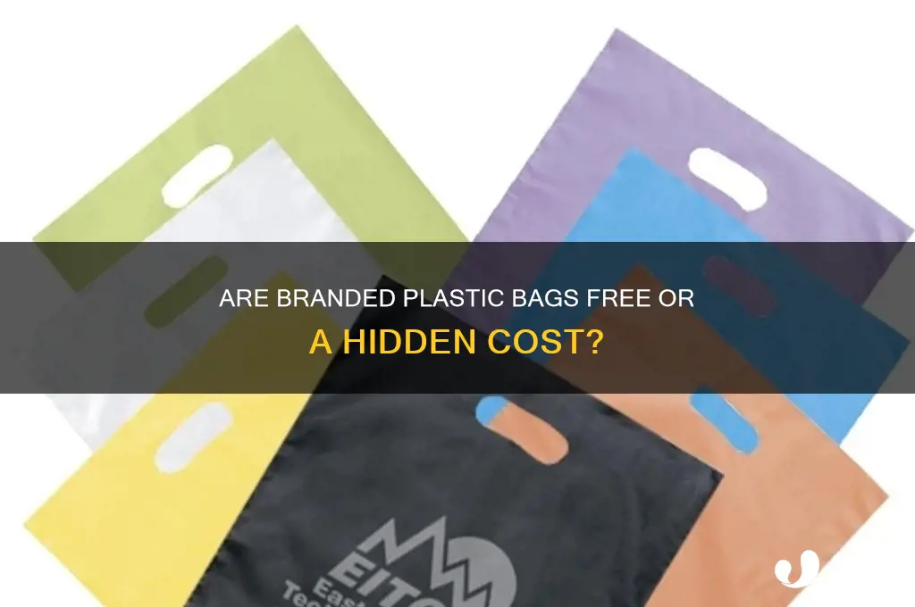 do you have to pay for branded plastic bags