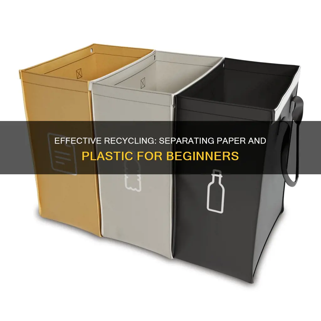 do you have to separate paper and plastic recycle