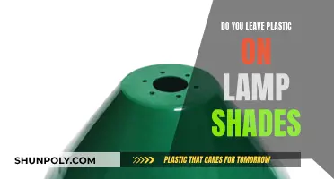 Lamp Shades: Keep the Plastic or Remove It?