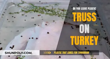 Truss Plastic Removal: To Remove or Not for Turkey?