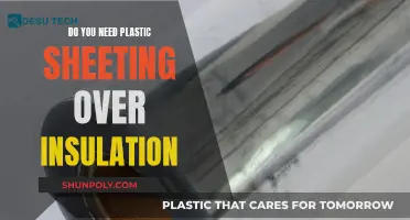 Plastic Sheeting Over Insulation: Necessary or Not?