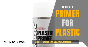 Primer on Plastic: Do You Need It?