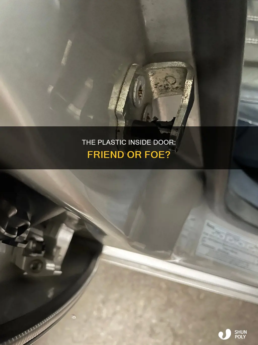 do you need the plastic inside door