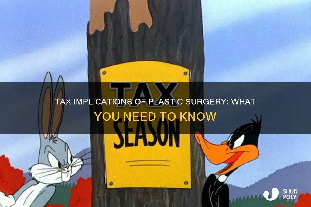 do you pay taxes on plastic surgery