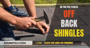 How to Peel Plastic Off Back Shingles?