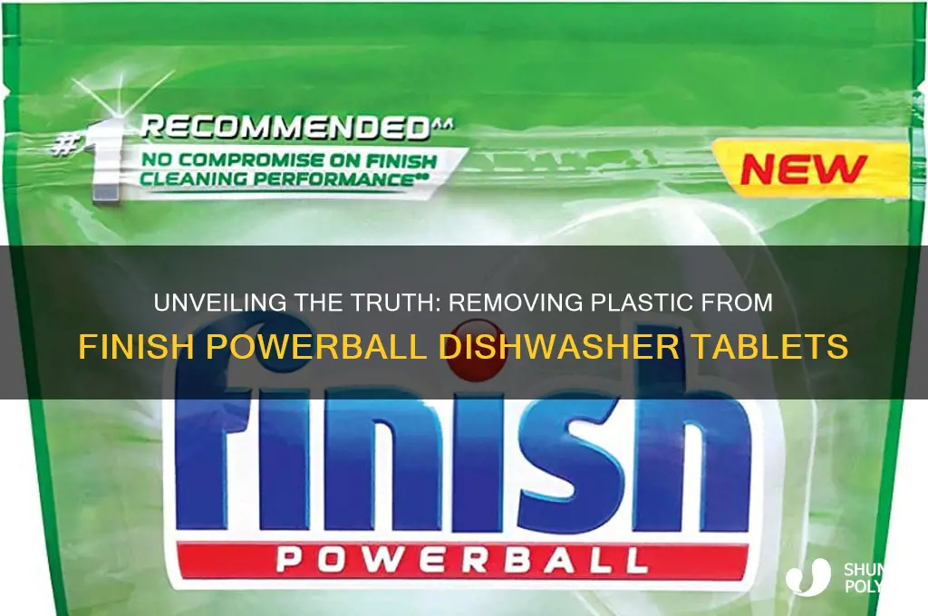 do you remove plastic from finish powerball