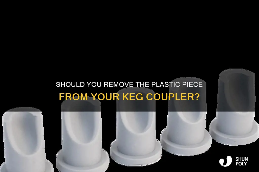 do you remove plastic thing from keg coupler