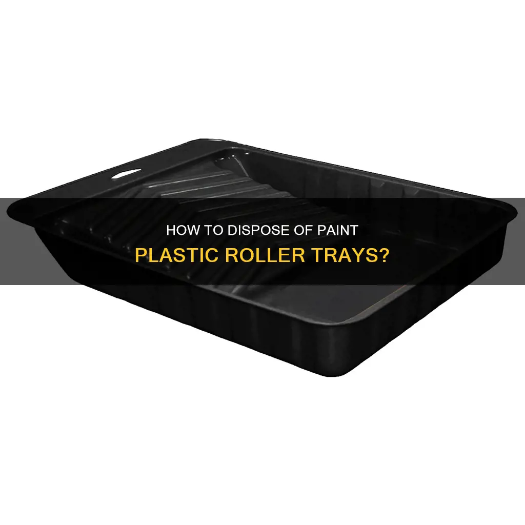 do you throw away paint plastic roller trays