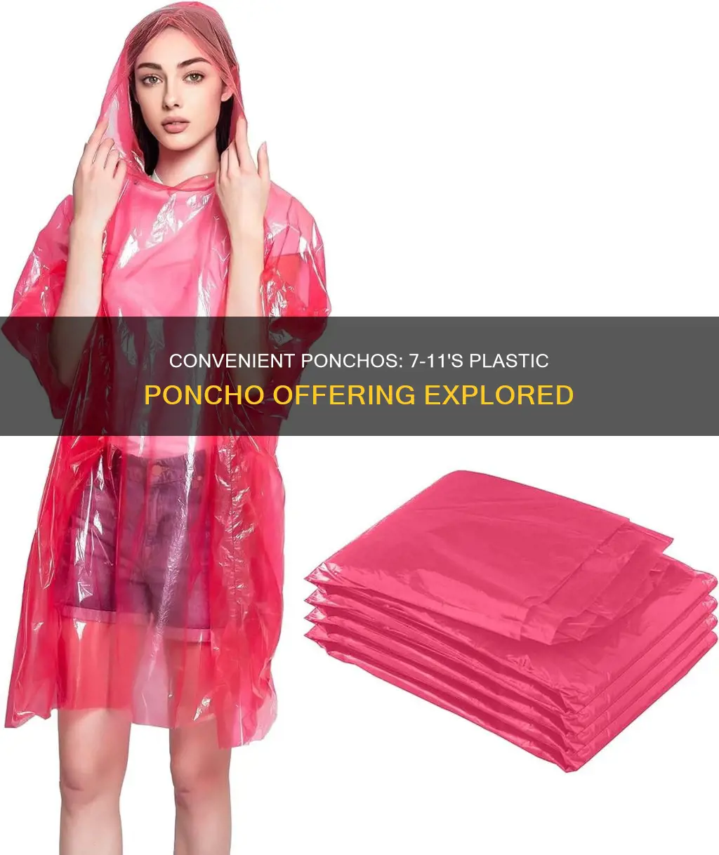 does 7 11 have plastic ponchos
