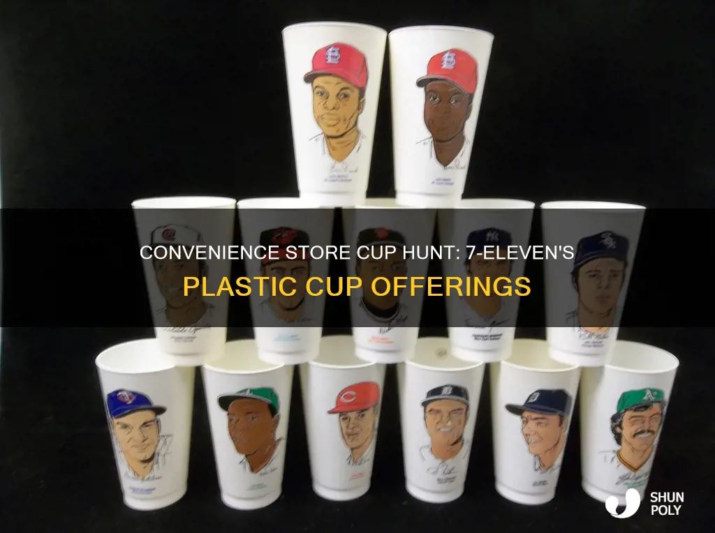 does 7 11 sell plastic cups