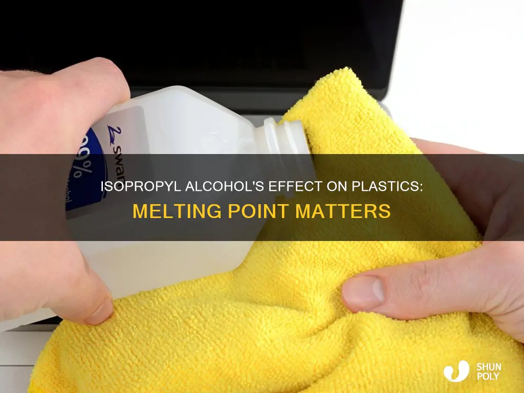 does 91 isopropyl alcohol melt plastic