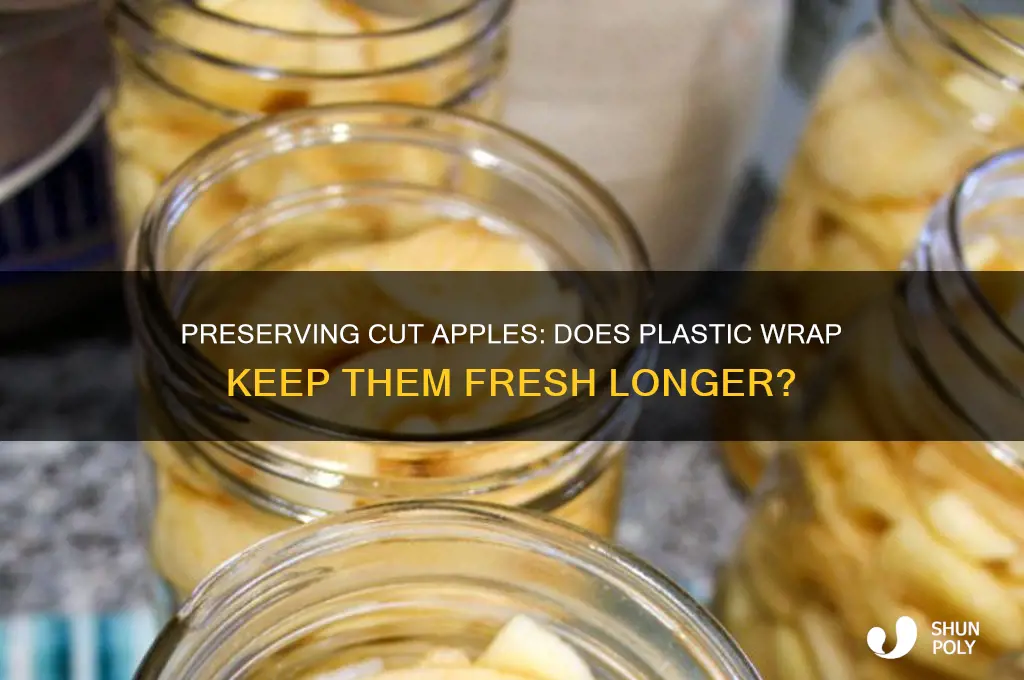does a cut apple preserve in plastic wrap