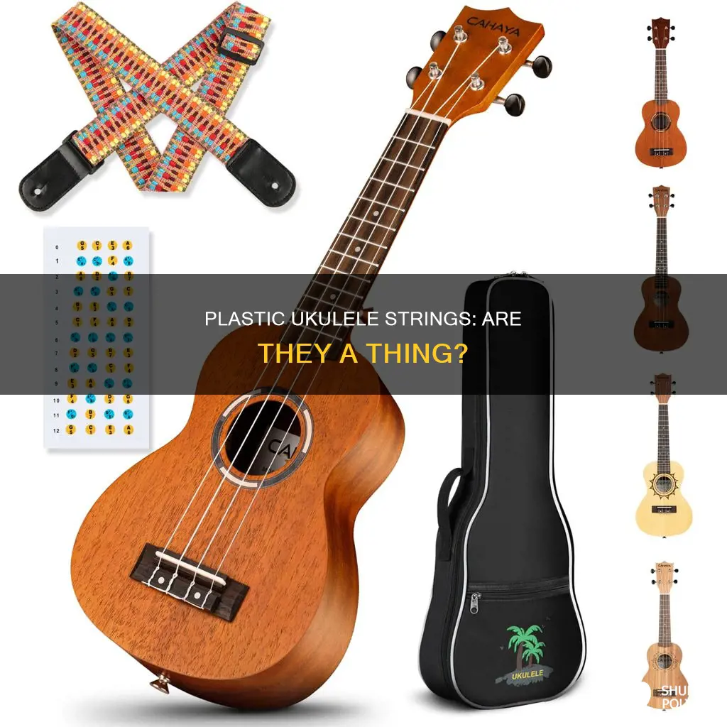 does a ukulele have plastic strings