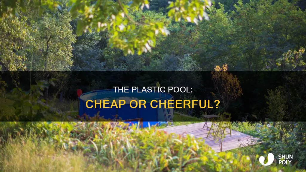 does above ground pool feel cheap plastic
