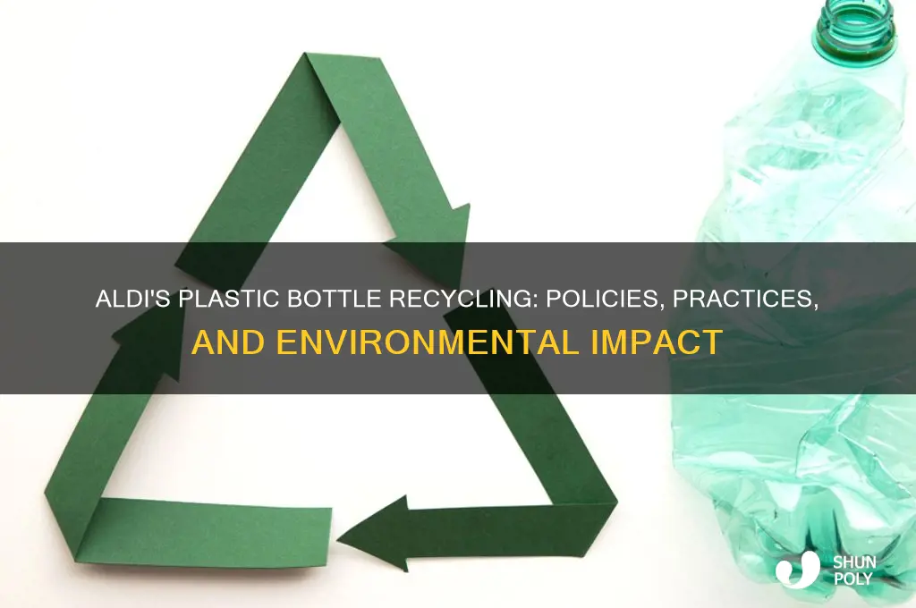 does aldi recycle plastic bottles