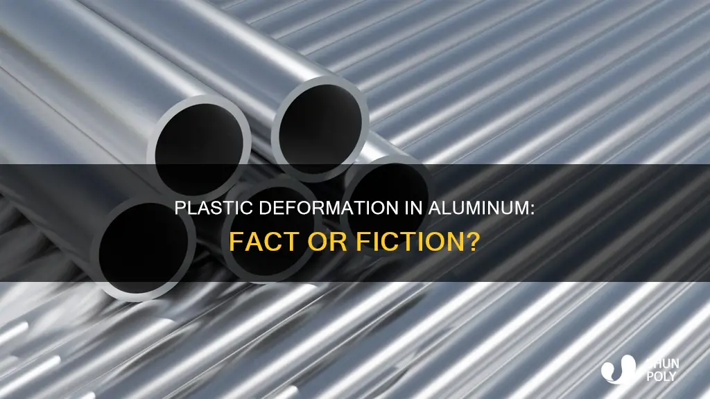 does aluminum have a plastic deformation