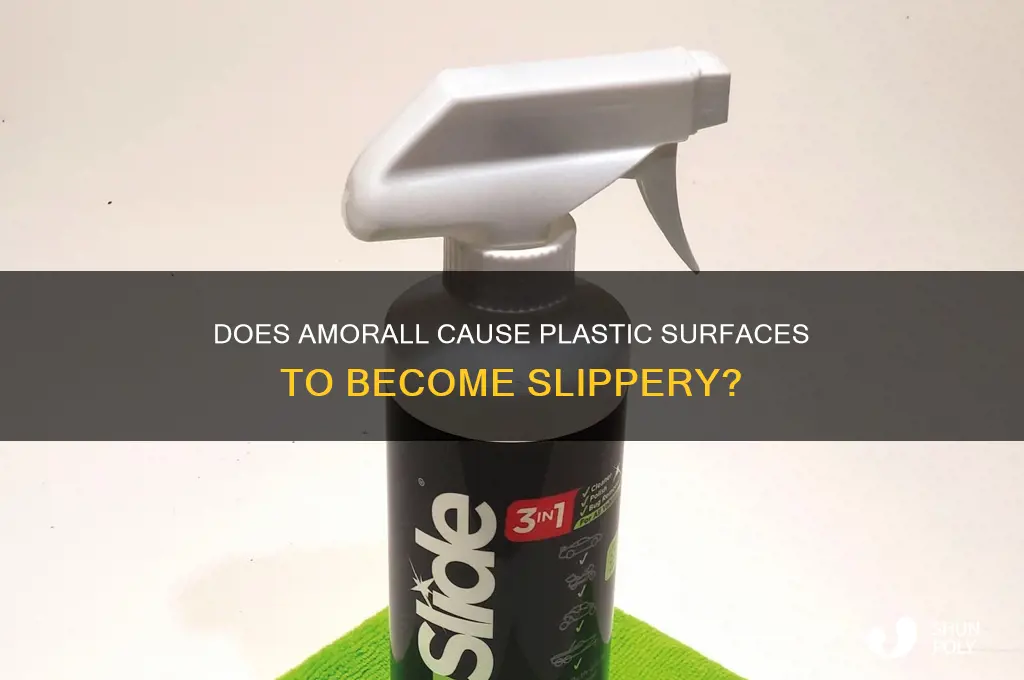 does amorall make plastic slippery