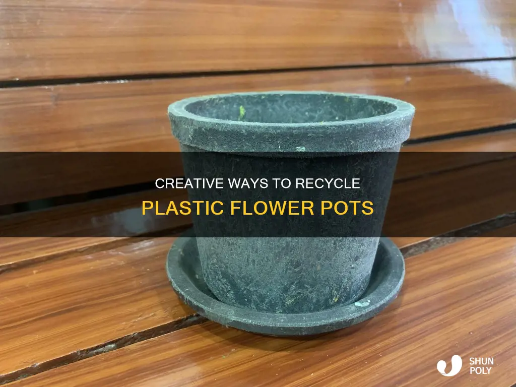 does anyone recycle plastic flower pots