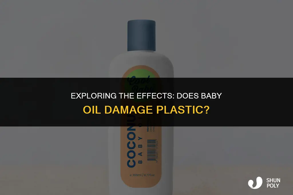 does baby oil damage plastic