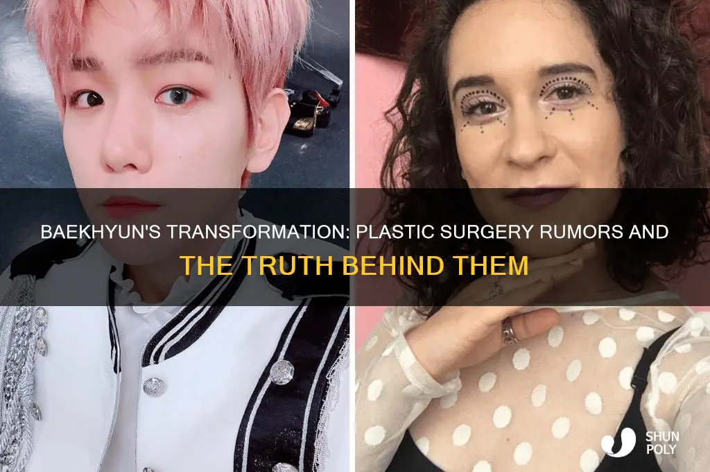 does baekhyun have plastic surgery