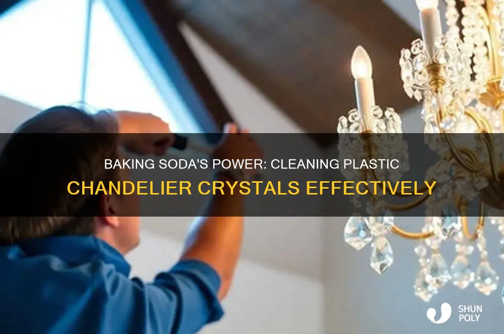 does baking soda clean plastic chandelier crystals
