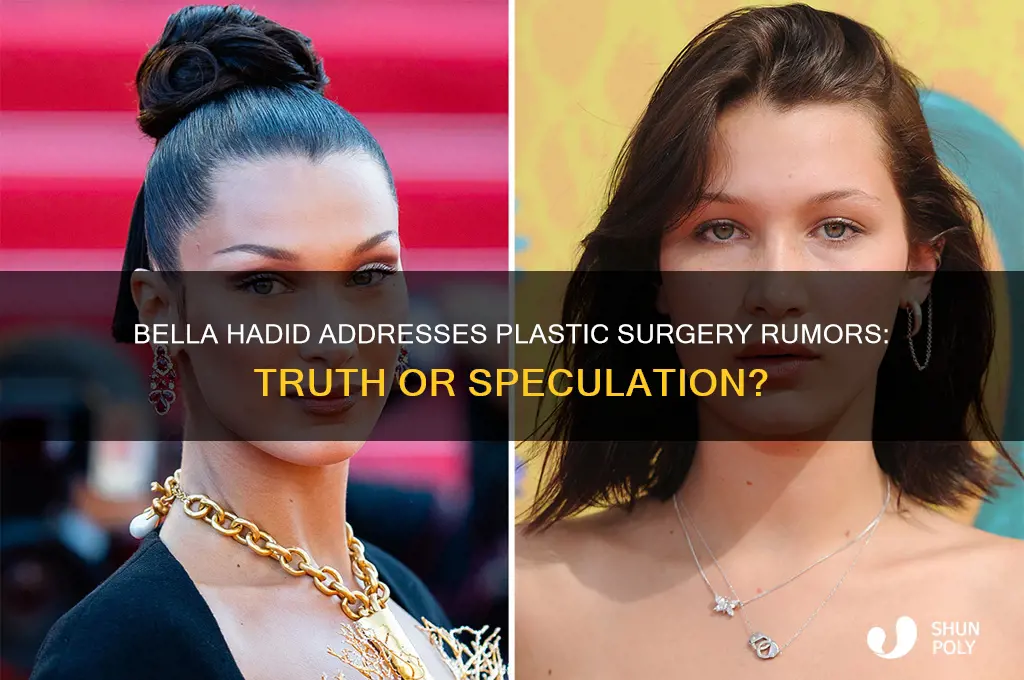 does bella hadid admit plastic surgery