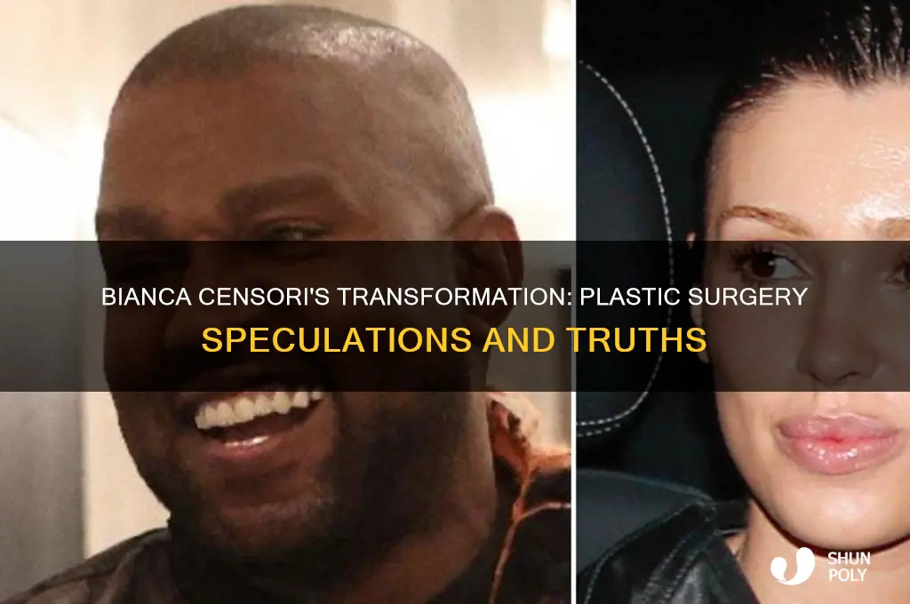 does bianca censori have plastic surgery
