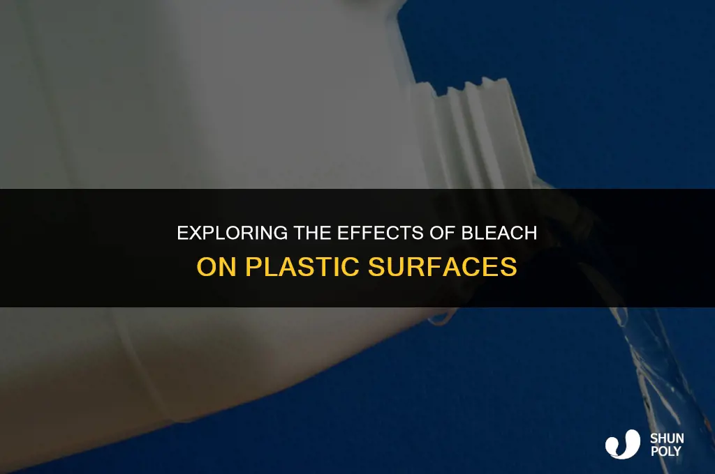 does bleach hurt plastic