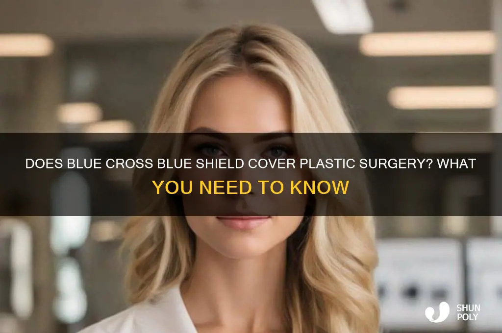 does blue cross blue shield cover plastic surgery