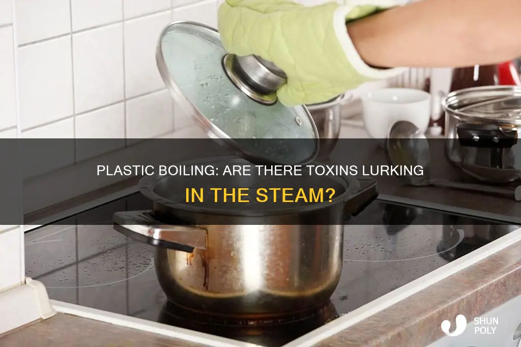 does boiling plastic release toxins when heated