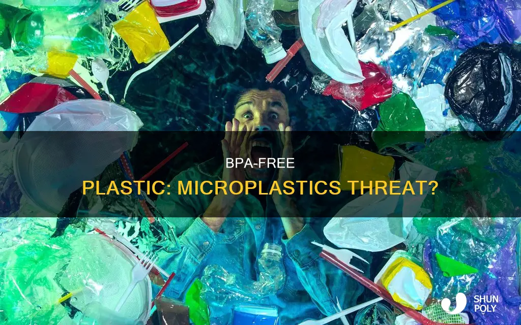 does bpa free plastic have microplastics