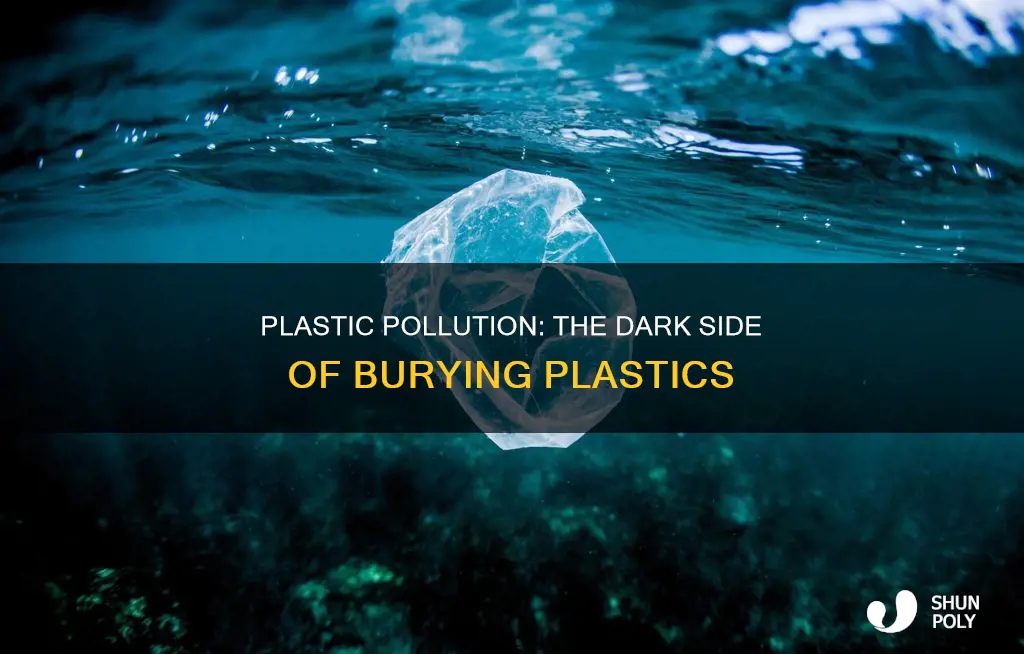 does burying plastic harm the environment