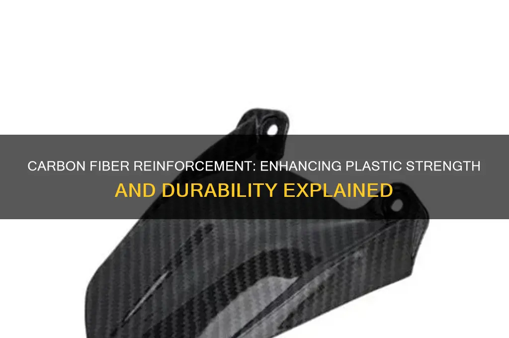 does carbom fiber make plastic stronger