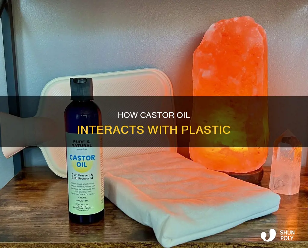 does castor oil break down plastic