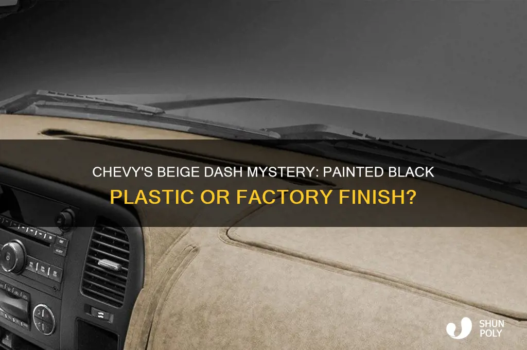 does chevy paint black plastic to get beige dash