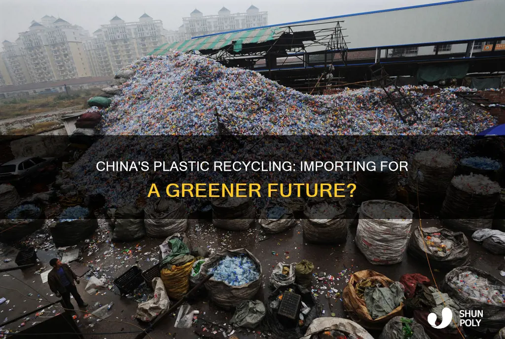 does china import plastic for recycling