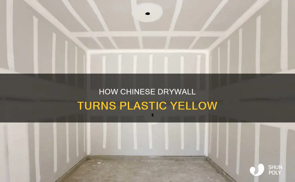 does chinese drywall turn plastic yellow