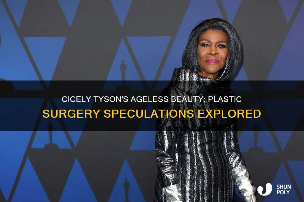does cicely tyson have plastic surgery