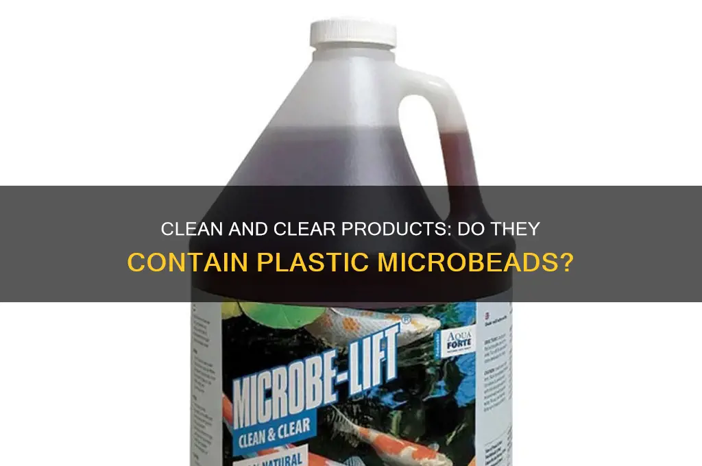 does clean and clear have plastic microbeads