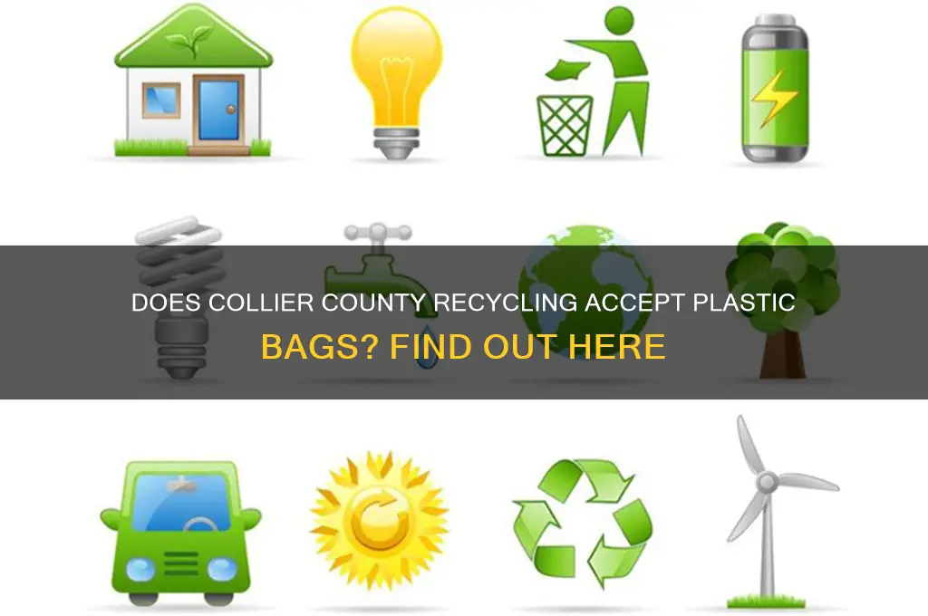 does collier county reclyging take plastic bags