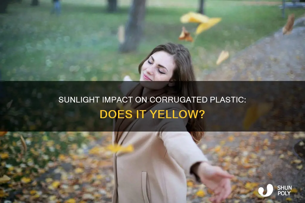 does corrugated plastic yellow in the sun