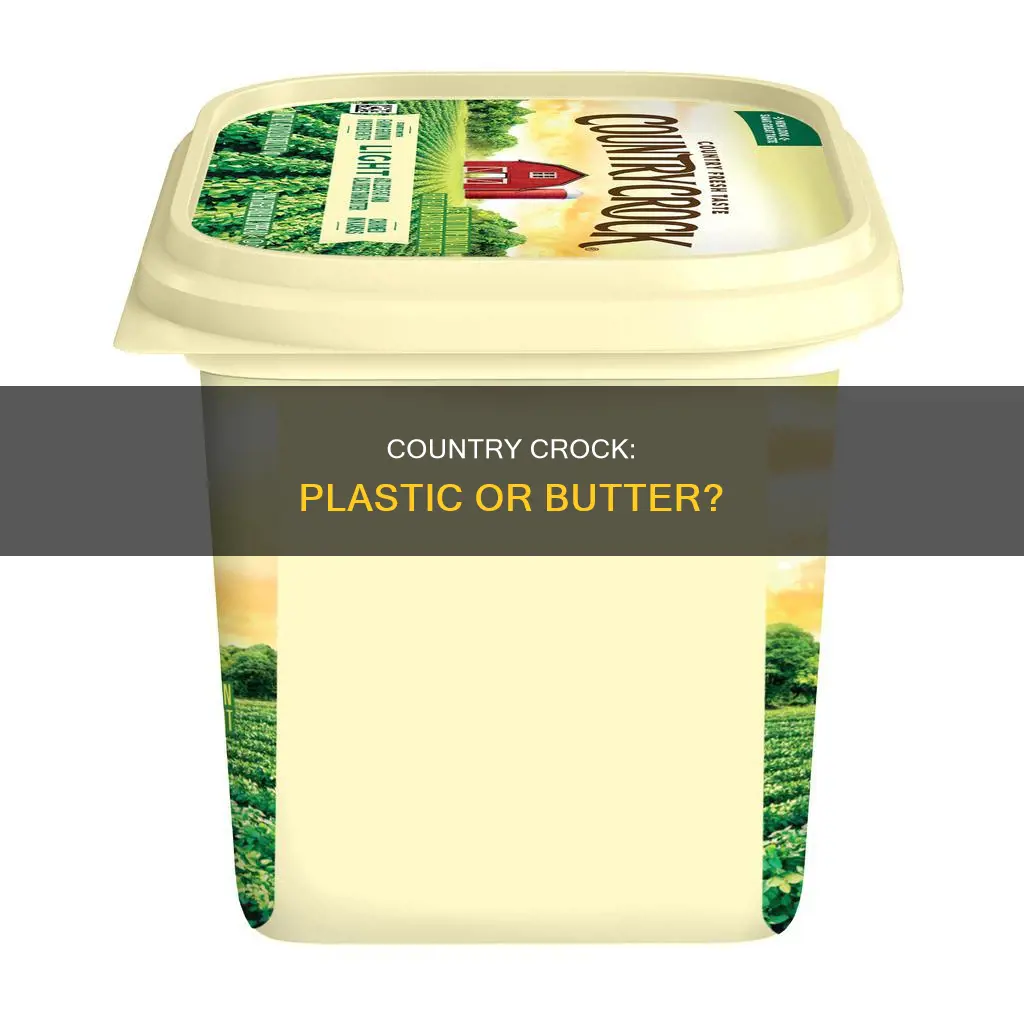 does country crock have plastic in it