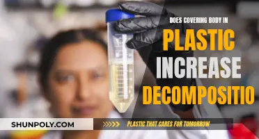 Plastic Wrap: A Decomposition Accelerator?