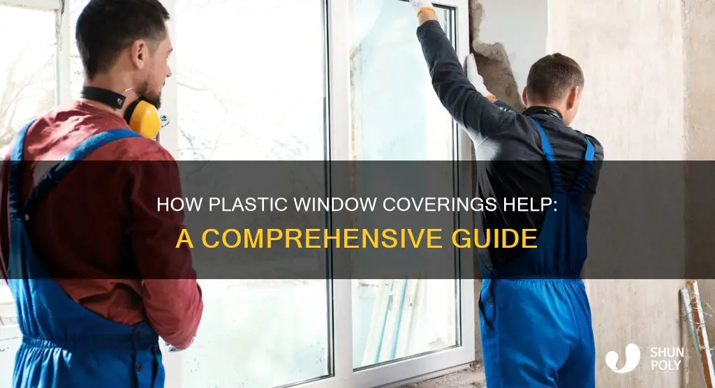does covering windows with plastic really help