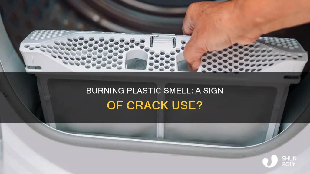 does crack smell like burning plastic