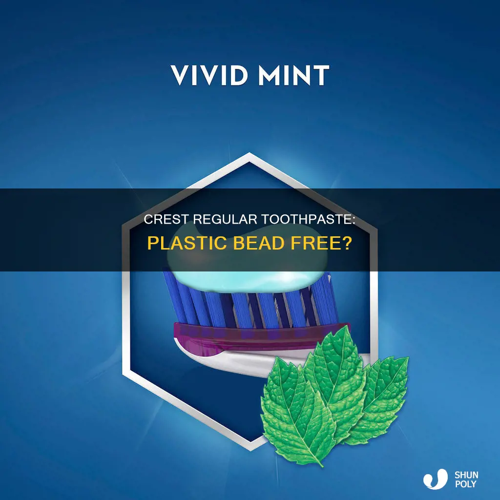 does crest regulsr paste have plastic beads