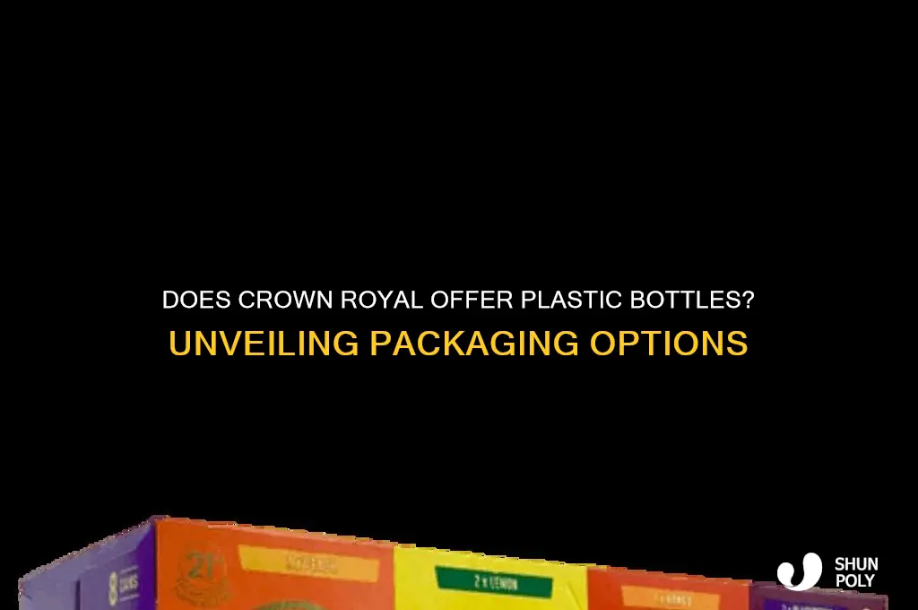does crown royal come in a plastic bottle