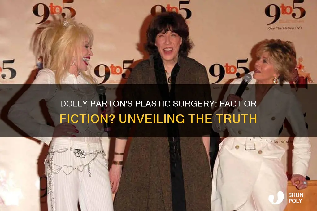 does dolly have plastic surgery